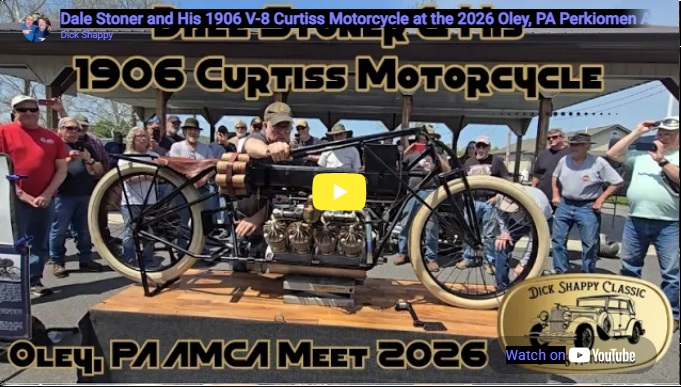 Dale Stoner and His 1906 V-8 Curtiss Motorcycle at the 2026 Oley, PA Perkiomen AMCA Meet